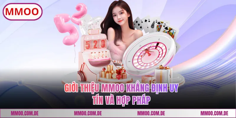 Giới thiệu MMOO khẳng định uy tín và hợp pháp